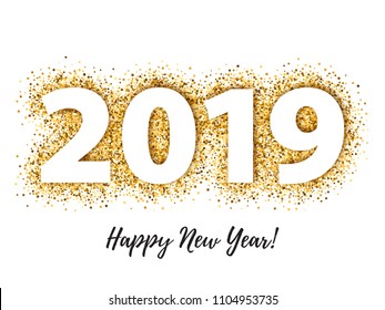 2019 Happy New Year background with golden glitter number. Christmas winter holidays design. Seasonal greeting card, calendar, brochure template.