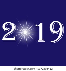 2019 Happy New Year Background for your Seasonal Flyers and Greetings Card or Christmas themed invitations