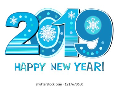 2019 Happy New Year Background for your Seasonal Flyers and Greetings Card or Christmas themed invitations. Celebration white background with snowflakes, number 2019 and place for your text. Vector 