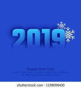 2019 Happy New Year blue greeting background. Paper text design. Vector illustration with numbers and snowflake