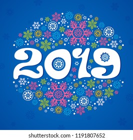 2019 Happy New Year card design. Vector illustration of greeting the new year with the numbers of 2019 and colored snowflakes