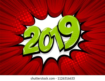2019 happy new year christmas comic text speech bubble. Colored pop art style sound effect. Halftone vector illustration banner. Vintage comics book poster. Colored funny cloud font.