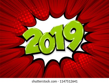 2019 happy new year christmas comic text speech bubble. Colored pop art style sound effect. Halftone vector illustration banner. Vintage comics book poster. Colored funny cloud font.