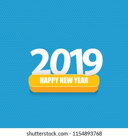 2019 Happy new year creative design background or greeting card. 2019 new year numbers on blue