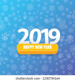 2019 Happy new year creative design background or greeting card. 2019 new year numbers on blue background with falling snowflakes