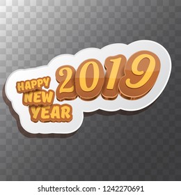 2019 Happy new year creative design background or greeting card with colorful numbers and greeting text. Happy new year label or icon isolated on transparent background