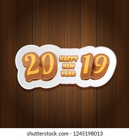 2019 Happy new year creative design background or greeting card with colorful numbers and greeting text. Happy new year label or icon isolated on wooden background