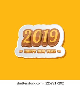 2019 Happy new year creative design background or greeting card with colorful numbers and greeting text. Happy new year label or icon isolated on orange background - Vector