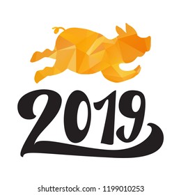 2019 Happy New Year Greeting With Funny Pig With polygonal colors. Vector