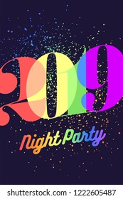 2019. Happy New Year. Greeting card with colorful rainbow text Night Party 2019 for Christmas, Happy New Year Holiday. Poster, banner for homosexual, gay pride and LGBT concept. Vector Illustration