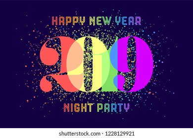 2019. Happy New Year. Greeting card with colorful rainbow text Happy New Year 2019 for Christmas, Happy New Year Holiday. Poster, banner for homosexual, gay pride and LGBT concept. Vector Illustration