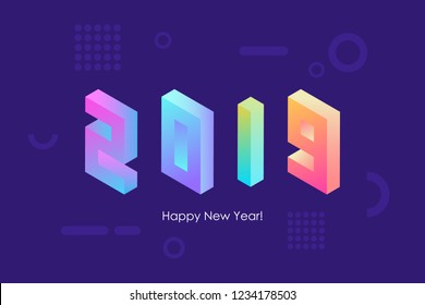 2019 Happy New Year isometric text design with trendy bright neon gradients for holiday greetings and invitations. Vector illustration.