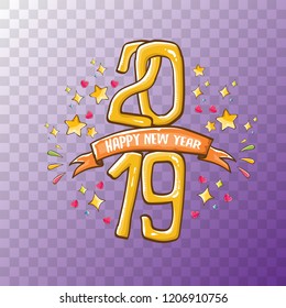 2019 Happy New Year poster or card design template. Vector happy new year greeting illustration with colored hand drawn 2019 numbers and stars isolated on transparent background