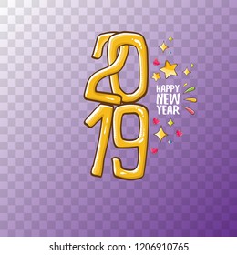 2019 Happy New Year poster or card design template. Vector happy new year greeting illustration with colored hand drawn 2019 numbers and stars isolated on transparent background