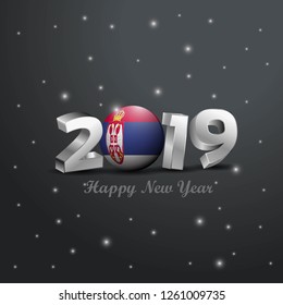 2019 Happy New Year Serbia Flag Typography. Abstract Celebration background