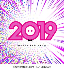 2019 Happy New Year Vector Numbers for Calendar Design with Speed Lines and Colorful Confetti. Winter Holidays Greeting Card with Piglet Nose or Chinese Zodiac Sign for Year of Pig