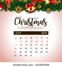 2019 July calendar design template of Christmas or New Year decoration
