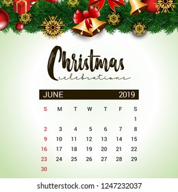 2019 June calendar design template of Christmas or New Year decoration