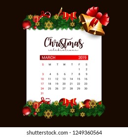 2019 March calendar design template of Christmas or New Year decoration