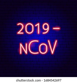 2019 nCoV Neon Text. Vector Illustration of Medical Promotion.