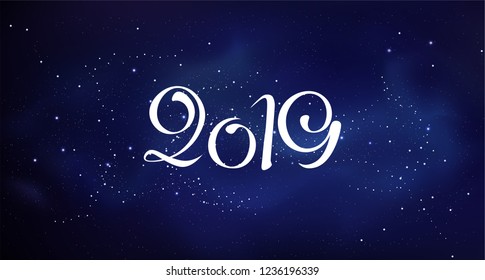 2019 New year background greeting card. Vector color template with deep space illustration. Creative holyday pattern ready for print or web