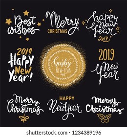 2019 New Year, Christmas lettering. Handwritten design template for card, invitation, banner, poster, flyer. Isolated vector. Congratulation quotes Merry Christmas, Happy New Year 2018, Best wishes.