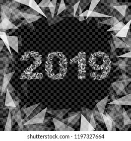 2019 new year number composed of triangles translucent insulated with highlights border