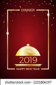 2019, New Year's Eve dinner, template for poster, cover and menu. Vector illustration