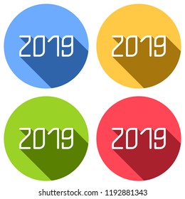 2019 number icon. Happy New Year. Set of white icons with long shadow on blue, orange, green and red colored circles. Sticker style