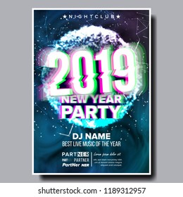 2019 Party Flyer Poster Vector. Happy New Year. Night Club Celebration. Musical Concert Banner. Design Illustration