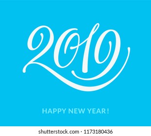 2019 text. Seasons greetings. Happy New Year card for 2019. Design concept. Vector illustration. Calligraphic design element for Christmas season. Number for calendar, card, brochure cover. EPS10