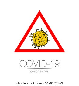 2019-nCoV bacteria isolated on white background. Coronavirus in red triangle vector Icon. COVID-19 bacteria corona virus disease sign. SARS pandemic concept symbol. Pandemic. Human health medical