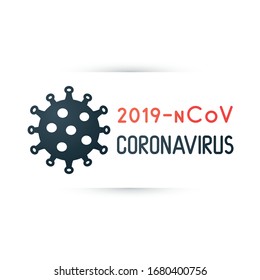 2019-nCoV Coronavirus concept typography design. New dangerous virus vector banner. COVID-19 stock vector illustration for poster, banner, flyer.