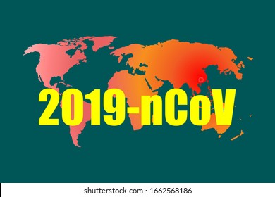 2019-nCoV. Spread of the flu world, world map. Dangerous  corona virus ncov, warning about the risk of a pandemic SARS