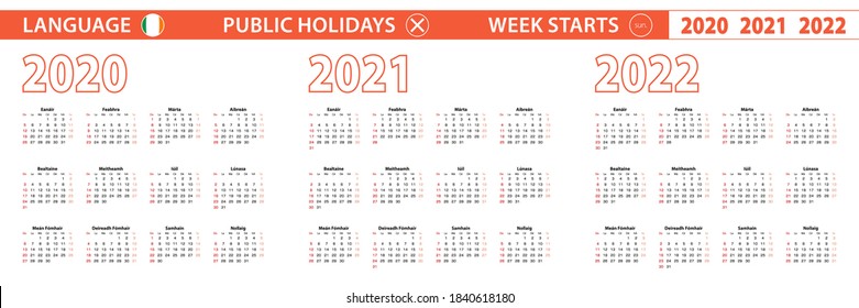 2020, 2021, 2022 year vector calendar in Irish language, week starts on Sunday. Vector calendar.