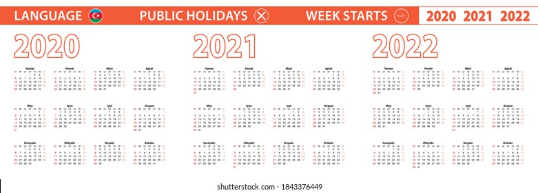 2020, 2021, 2022 year vector calendar in Azerbaijani language, week starts on Sunday. Vector calendar.