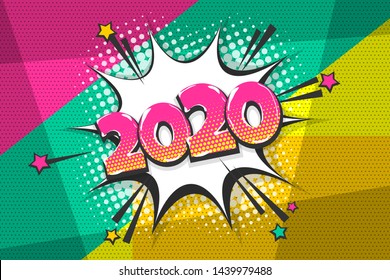 2020 cartoon comic text speech bubble. Colored pop art style sound effect. 2020 sketch halftone vector illustration banner. Vintage 2020 cartoon comics book poster.