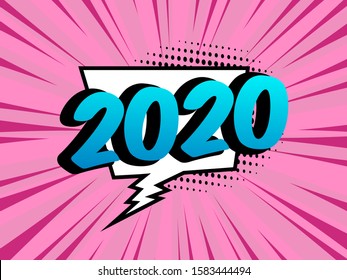 2020 Cartoon New Year Comic Text Speech Bubble. Pop Art Style Sound Effect.  Vivid Color In Pink Tone. Vector Illustration For Web, Banners, Posters, Cards, Wallpapers, Calendars.