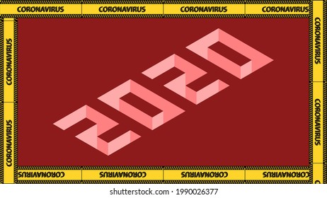 2020 Coronavirus Year With Black Yellow Crime Scene Tape Vector Illustration