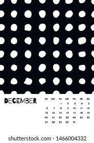 2020 December English Calendar Abstract Vector Hand Draw polka dot black and white. Week starts Sunday. Monochrome minimalism style. Poster calendar flyer layout, printing media, brochure A3, A4, A5