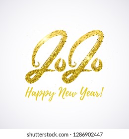 2020 hand written lettering. Happy New Year card. Golden glitter numbers isolated on a light background. Concept design element for New Year, Xmas holidays. Vector illustration EPS10 file.