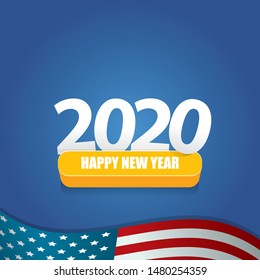 2020 Happy new year creative design background or greeting card. 2020 new year numbers on blue background witb usa flag