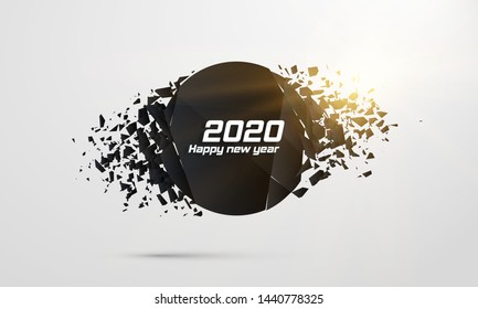 2020 Happy New Year. Geometric banners. Abstract explosion of black glass. Square and circle destruction shapes. Vector illustration.