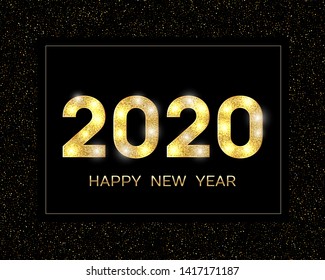 2020 Happy New Year. New Year 2020 greeting card. Background with golden numbers and glitter. Vector illustration.