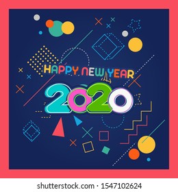 2020, Happy New Year. Greeting card with inscription Happy New Year 2020. Memphis geometric bright style for Happy New Year 2020 or Merry Christmas. Holiday background, poster. Vector Illustration