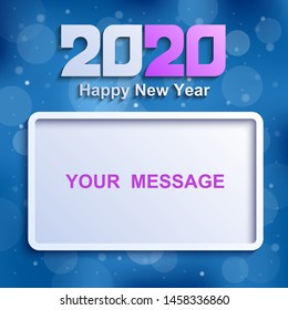 2020 a Happy New Year greetings, Place under the message with congratulations, Vector modern minimalist Happy new year card for 2020 Year, Multi colored illustration, Vector illustration