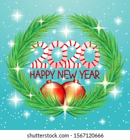 2020 Happy New Year greetings on Christmas background with fir wreath and red balls.