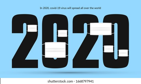 "2020" with mask, the font design of corona virus theme.