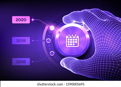 2020 new year change. Switch levels knob button on 2020. Wireframe hand setting calendar button on 2020 year position. Happy new year. New Year is coming concept. Vector illustration.
