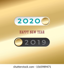 2020 On and 2019 Off Happy New Year Gold Toggle Switch Buton Style Square Numerals Logo and Traditional Greetings Lettering Concept - Multicolor on Golden Background - Vector Mixed Graphic Design